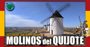 Alcázar de San Juan · Molinos de Viento del Quijote · España · Latidos Viajeros