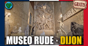 Dijon · Museo Rude · Francia · Latidos Viajeros