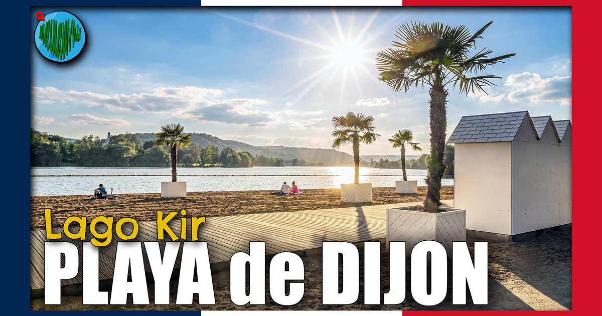 🇫🇷 Dijon tiene PLAYA!!! El refrescante oasis del Lago Kir